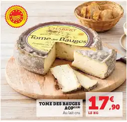 Super U TOME DES BAUGES AOP(1)(B) offre