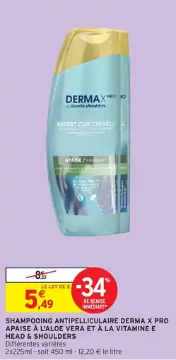Intermarché Hyper SHAMPOOING ANTIPELLICULAIRE DERMA X PRO APAISE À L'ALOE VERA ET À LA VITAMINE E HEAD & SHOULDERS offre