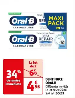 Auchan Supermarché DENTIFRICE ORAL B offre