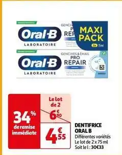 Auchan Supermarché Oral-b - dentifrice offre