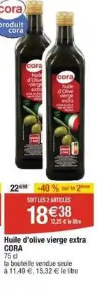 Cora x Carrefour Cora - huile d'olive vierge extra offre