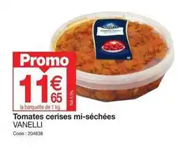 Promocash Vanelli - tomates cerises mi-sèchees offre