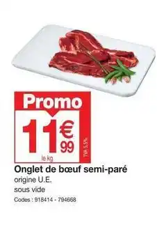 Promocash Onglet de bœuf semi paré offre