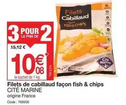 Promocash Cite marine - filets de cabillaud façon fish & chips offre