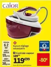 Conforama Calor - centrale vapeur offre