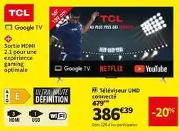 Conforama Tcl - téléviseur uhd connecté offre