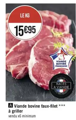 Géant Casino Viande bovine faux-filet *** à griller offre