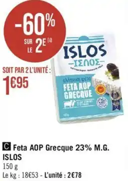 Géant Casino Feta AOP Grecque 23% M.G. ISLOS offre