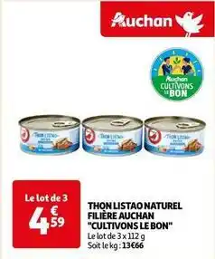 Auchan Supermarché Auchan - thon listao naturel filière cultivons le bon offre