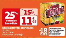 Auchan Supermarché Desperados - bière aromatisée offre