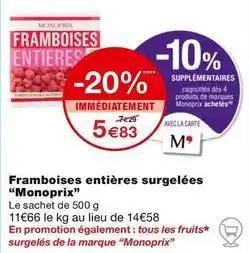 Monop' Monoprix - framboises entières surgelées offre