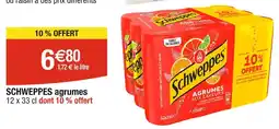 Cora x Carrefour SCHWEPPES SCHWEPPES agrumes offre