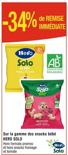 Hero Solo -34% de REMISE IMMĂDIATE Sur la gamme des snacks bĂ©bĂ© HERO SOLO