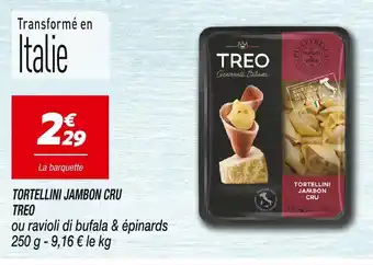 Netto TREO TORTELLINI JAMBON CRU offre