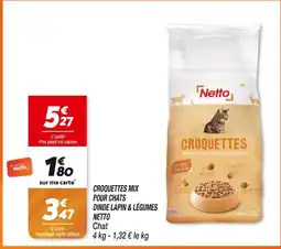 Netto NETTO CROQUETTES MIX POUR CHATS DINDE LAPIN & LÉGUMES offre