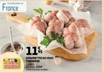 Auchan Tendriade 8 paupiettes de veau offre