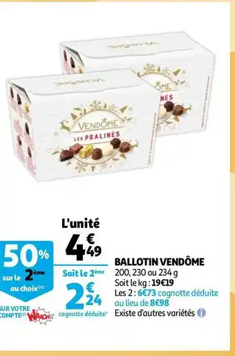 Auchan Vendôme ballotin offre