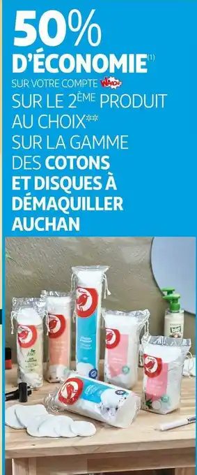 Auchan Auchan bon plan sur la gamme des cotons et disques à démaquiller auchan offre