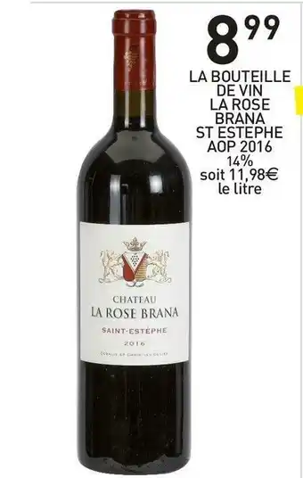 Stokomani La rose brana la bouteille de vin st estephe offre