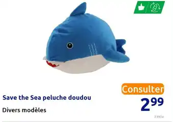 Action Save the sea peluche doudou offre