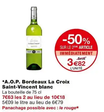 Monoprix A.o.p. bordeaux la croix saint-vincent blanc offre
