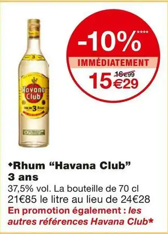 Monoprix Havana club rhum 3 ans offre