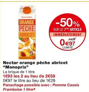 Monoprix Monoprix nectar orange pêche abricot offre