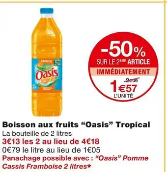 Monoprix Oasis boisson aux fruits tropical offre