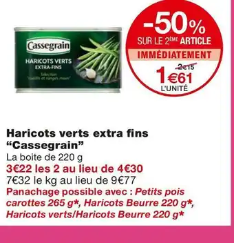 Monoprix Cassegrain haricots verts extra fins offre