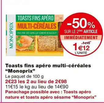 Monoprix Monoprix toasts fins apéro multi-céréales offre