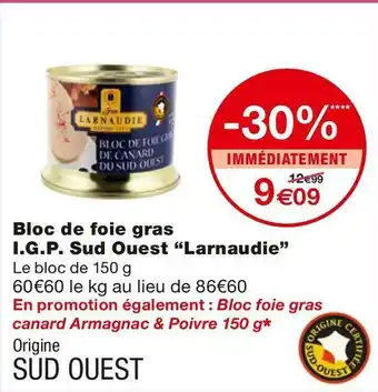 Monoprix Jean larnaudie bloc de foie gras i.g.p. sud ouest offre