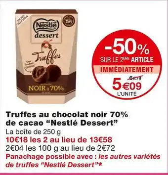 Monoprix Nestlé truffes au chocolat noir 70% de cacao offre