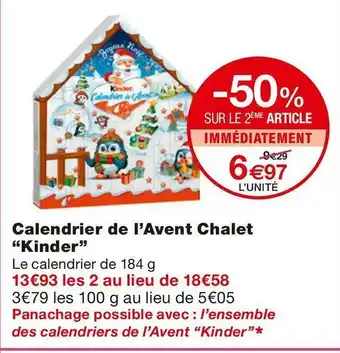 Monoprix Kinder calendrier de l’avent chalet offre