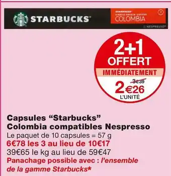Monoprix Starbucks capsules colombia compatibles nespresso offre