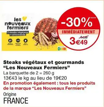 Monoprix Les nouveaux fermiers steaks végétaux et gourmands offre