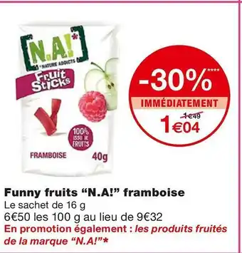 Monoprix N.a! funny fruits framboise offre