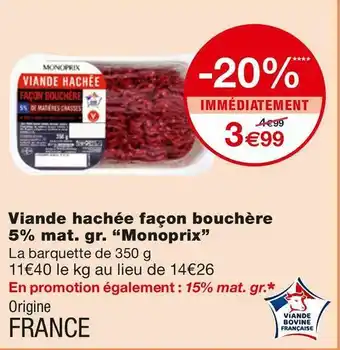 Monoprix Monoprix viande hachée façon bouchère 5% mat. gr. offre