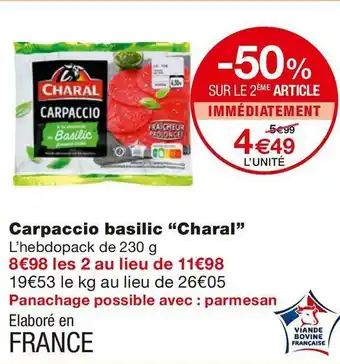 Monoprix Charal carpaccio basilic offre