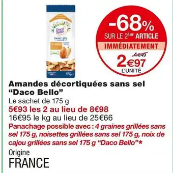 Monoprix Daco bello amandes décortiquées sans sel offre