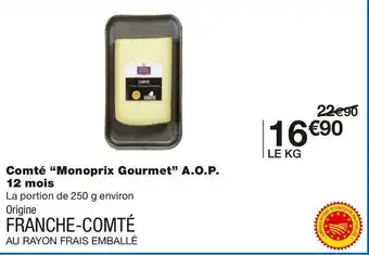 Monoprix Monoprix gourmet comté a.o.p. offre