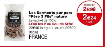Monoprix Père 3 fils les sarments pur porc nature offre