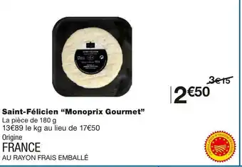 Monoprix Monoprix gourmet saint-félicien offre