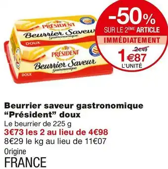 Monoprix Président beurrier saveur gastronomique doux offre