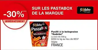 Monoprix Sodebo bon plan sur le fusilli à la bolognaise “sodebo” offre