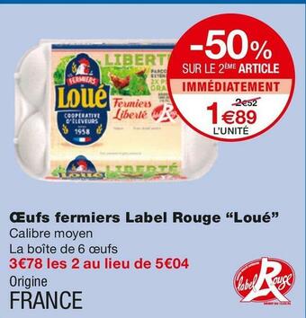 Monoprix Loué œufs fermiers label rouge offre