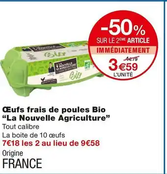 Monoprix La nouvelle agriculture œufs frais de poules bio offre