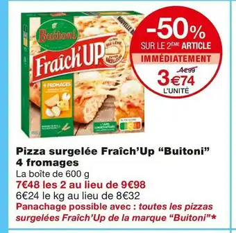 Monoprix Buitoni pizza surgelée fraîch’up 4 fromages offre