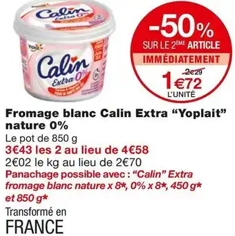 Monoprix Yoplait fromage blanc calin extra nature 0% offre