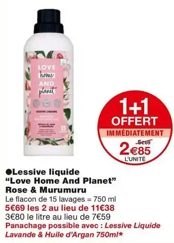 Monoprix Love home and planet lessive liquide rose & murumuru offre