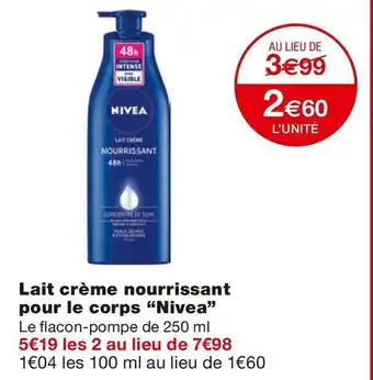 Monoprix Nivea lait crème nourrissant pour le corps offre